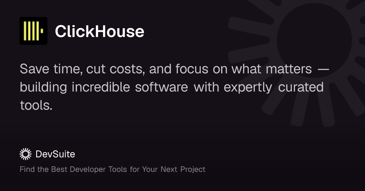 ClickHouse: Lightning-fast analytics on massive datasets – DevSuite
