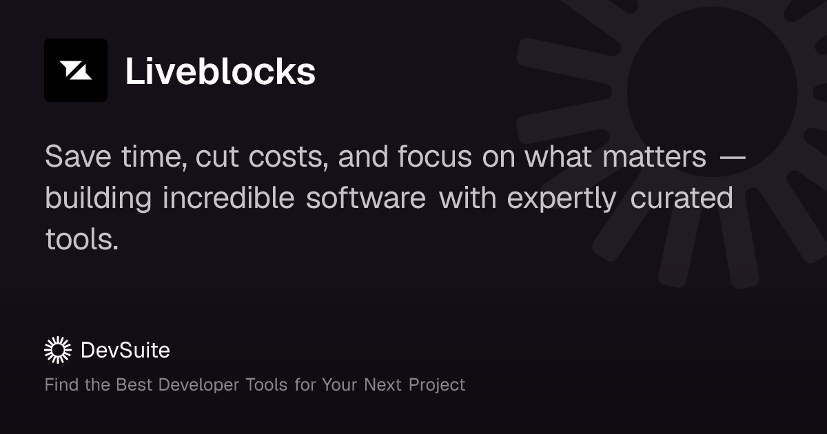 Liveblocks: Collaborative features for modern SaaS products – DevSuite