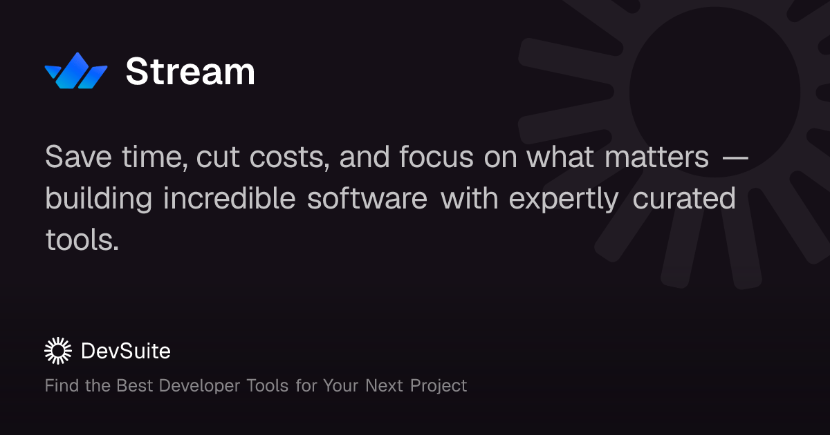 Stream: Scalable APIs for chat, video, and activity feeds – DevSuite
