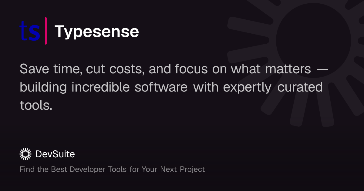Typesense: Fast, typo-tolerant search engine for instant results – DevSuite