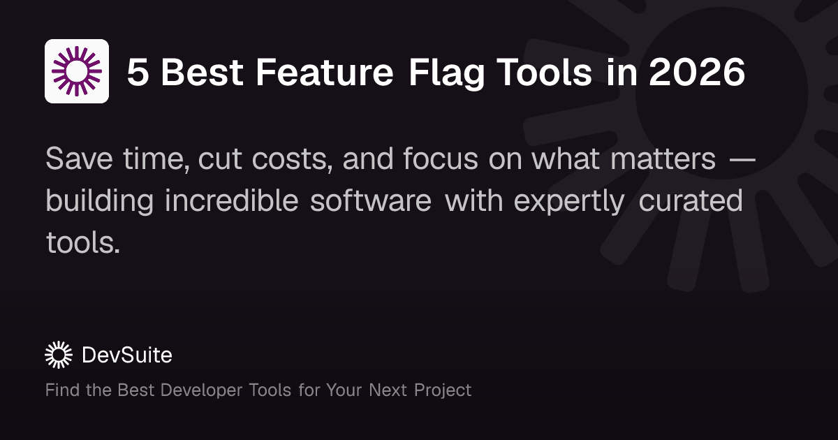 5 Best Feature Flag Tools in 2026 – DevSuite