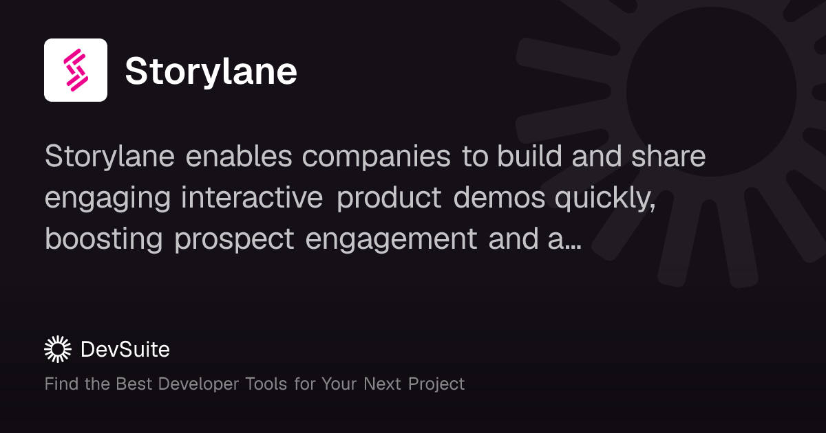 Storylane: Create interactive product demos in minutes – DevSuite